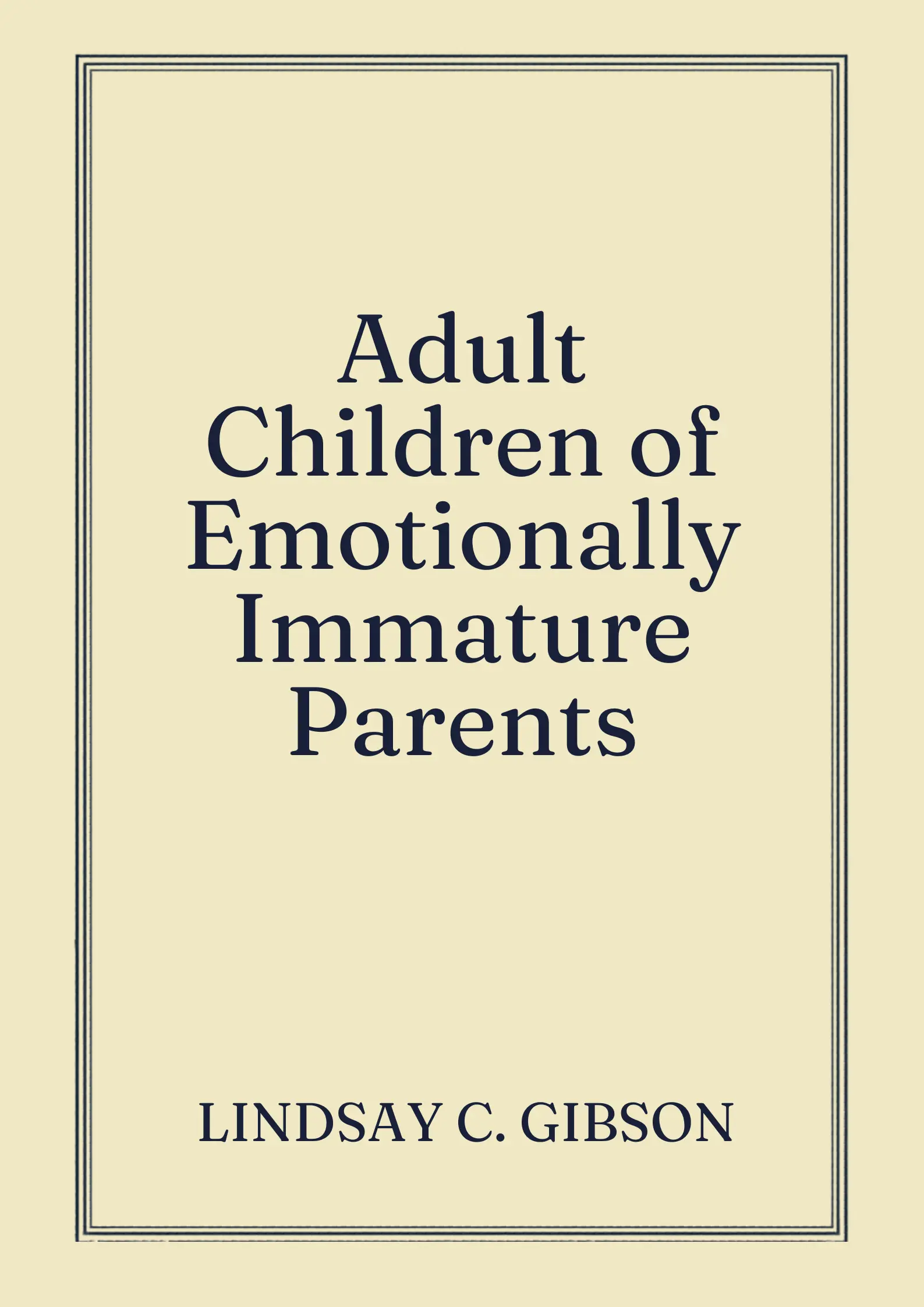 adult children of emotionally immature parents